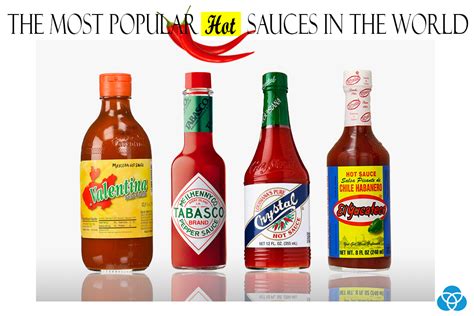 The Most Popular Hot Sauces In The World Vestellite
