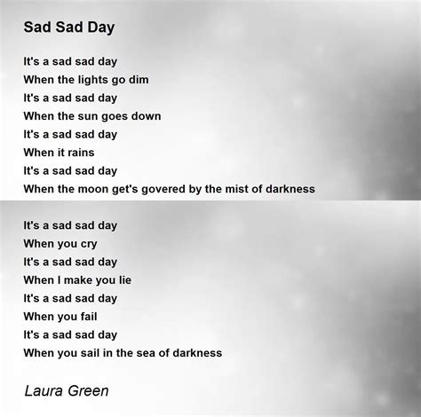 sad sad day poem  laura green poem hunter
