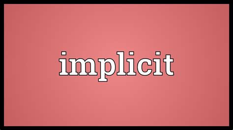 implicit meaning youtube