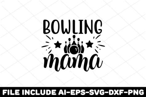 Bowling Mama Graphic By Print Ready Store · Creative Fabrica