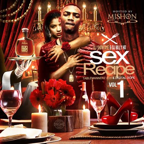 Sex Recipe Hosted By Mishon Mixtape Hosted By Dj