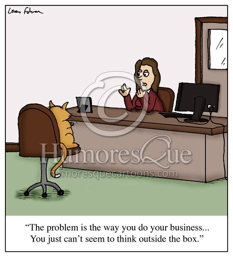 cartoon the problem is the way you do your business you