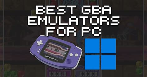 gba emulators  pc   retro