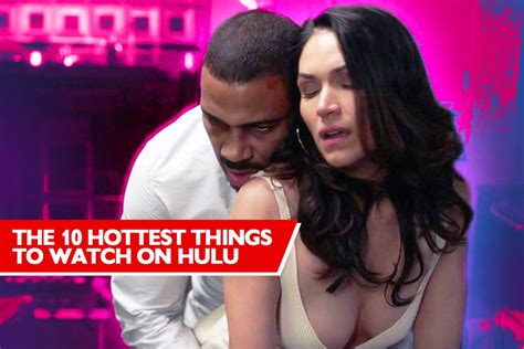 sex on hulu in 2020 top 10 adult movies and shows