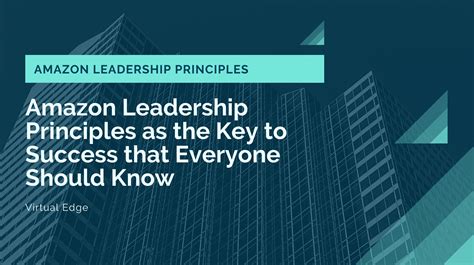 amazon leadership principles   key  success     virtual edge