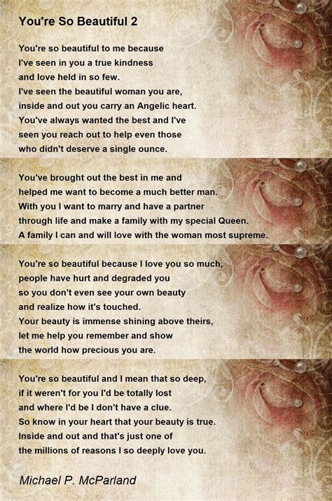you re so beautiful 2 you re so beautiful 2 poem by michael p mcparland