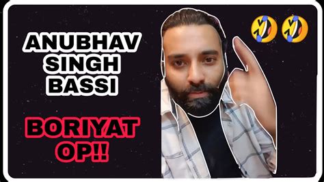 boriyat stand up comedy ft anubhav singh bassi lockdown online