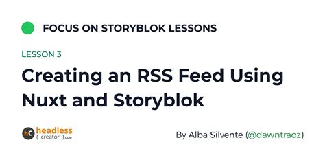 creating  rss feed  nuxt  storyblok