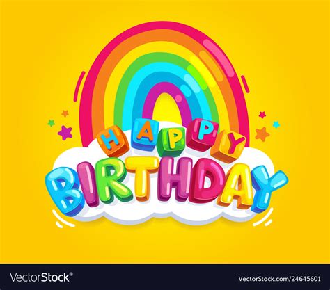 happy birthday rainbow royalty  vector image