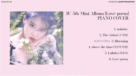 [앨범 전곡] Iu 아이유 Love Poem 5th Mini Album 1시간 [piano Cover] Youtube
