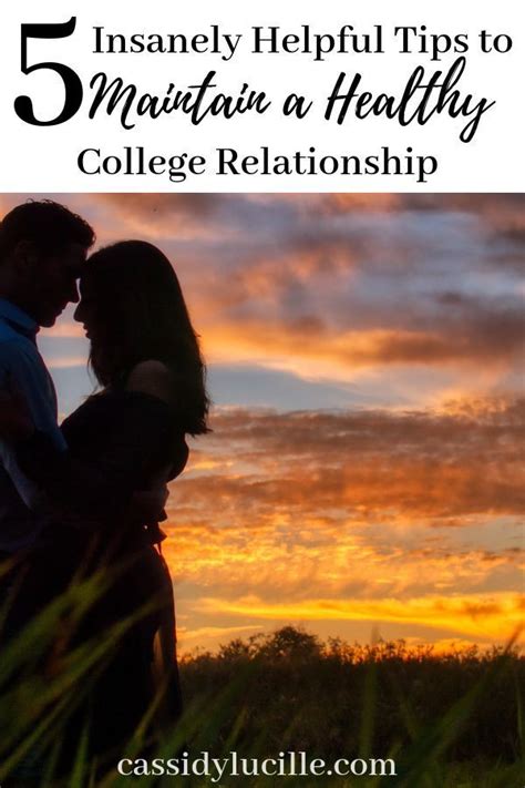 5 Genius Tips To Maintain A Healthy College Relationship