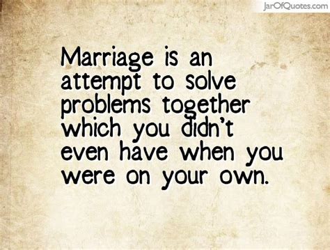 Quotes About Problems In Marriage 42 Quotes