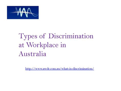 Types Of Discrimination At Workplace In Australia By Awdr