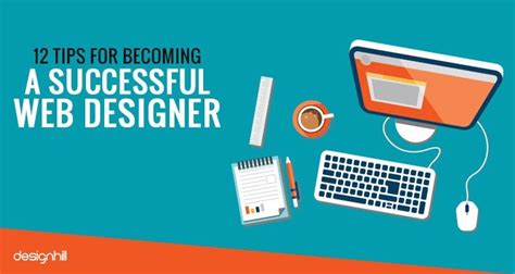 12 Tips For Becoming A Successful Web Designer