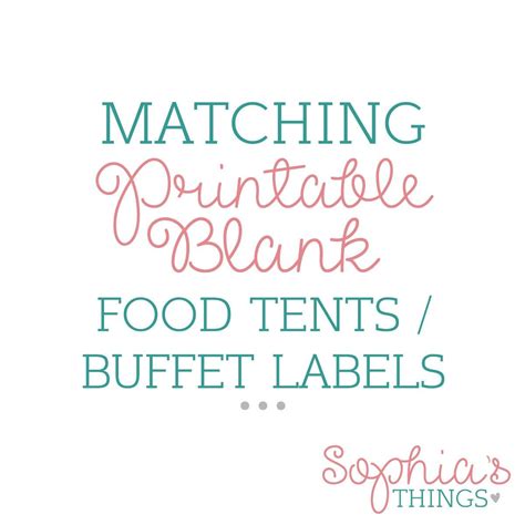 printable blank matching food tents matching buffet tents food labels