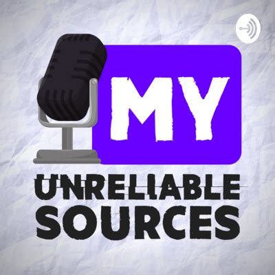 unreliable sources  podcast  anchor