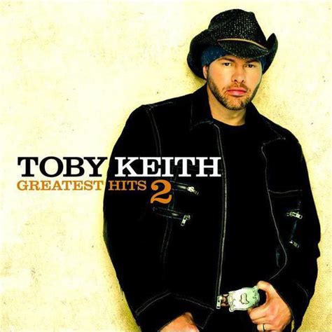 Toby Keith Greatest Hits 2 Mp3 Download Musictoday