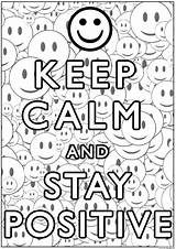 Positive Coloring Calm Pages Keep Stay Printable Kids Smiling Adults Adult Print Sheets Color Quotes Justcolor Fun Quote Positiveness Smileys sketch template