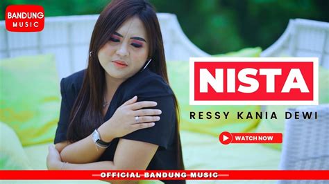 Nista Ressy Kania Dewi [official Bm] Youtube