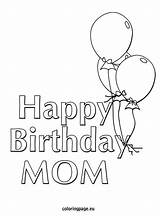 Birthday Happy Coloring Mom Balloons Pages Printable Drawing Mother Kids Coloringpage Card Colouring Color Mommy Eu Printables Kid Sheets Print sketch template