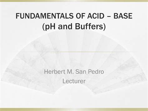 Ppt Fundamentals Of Acid Base Ph And Buffers Powerpoint