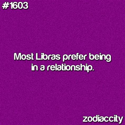 most libras prefer being in a relationship libra libra