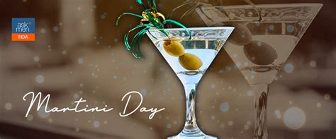 world martini day celebrate the debonaire drink with