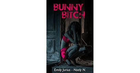 Bunny Bitch By Emily Jurius
