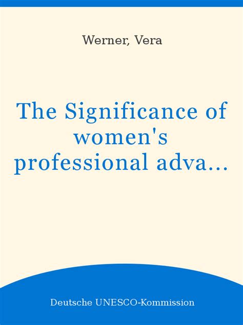 The Significance Of Women S Professional Advance