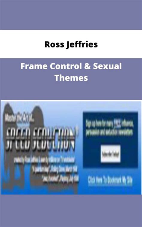 Ross Jeffries Frame Control And Sexual Themes Available Now Kilocourse