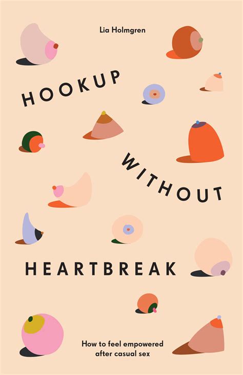 Hookup Without Heartbreak Lioncrest Publishing