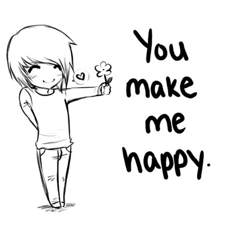 You Make Me Happy Quotes And Sayings You Make Me Happy