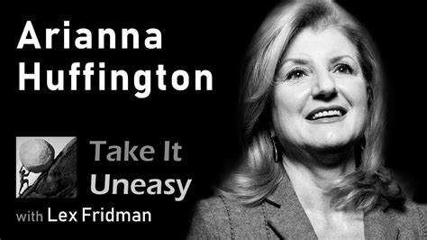Arianna Huffington Thrive Global And The Huffington Post Take It