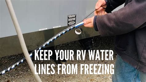 keeping  rv water lines  freezing part  keeping warm   rv series youtube