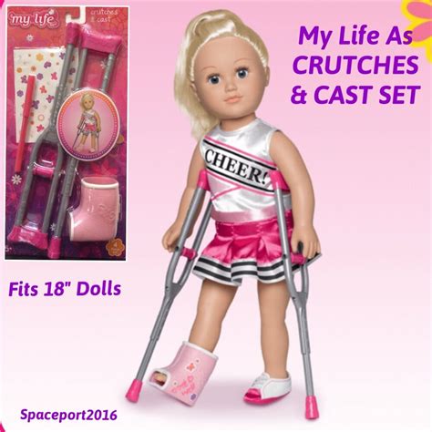 girls my life as crutches leg cast set for 18 ag our