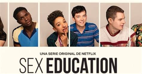 Sex Education La Serie De Netflix Que Habla Sin Tabúes En Pareja