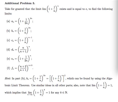 Solved Take For Granted That The Limit Lim 1 1 N N Ex