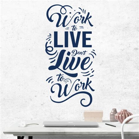 work to live don t live to work motivational decal wall sticker ebay