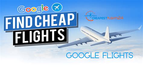 google flights fly search book cheap flights  google flight cheap flights airline