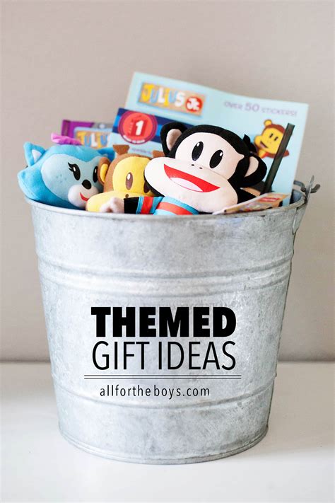 themed gift ideas  kids    boys