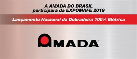 amada  brasil participara da expomafe  amada  brasil