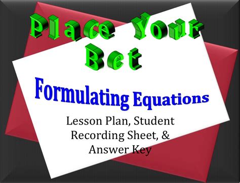 formulating equations place  bet lesson plan