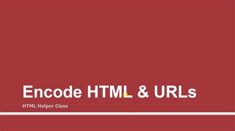 encode html and urls part 08 learn razor using asp mvc