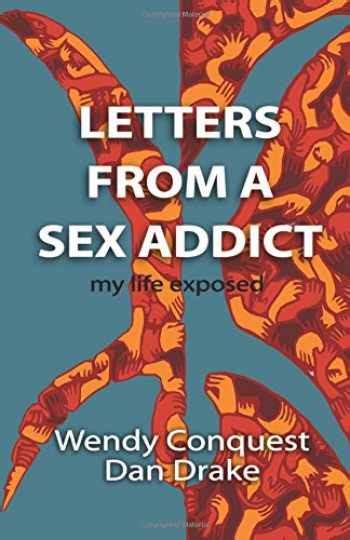Sell Buy Or Rent Letters From A Sex Addict My Life Exposed