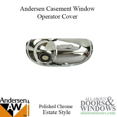 andersen enhanced casement window operator cover estate style chrome