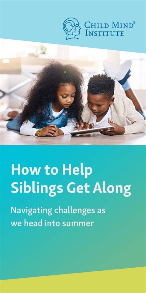 how to help siblings get along in 2020 mind institute building for