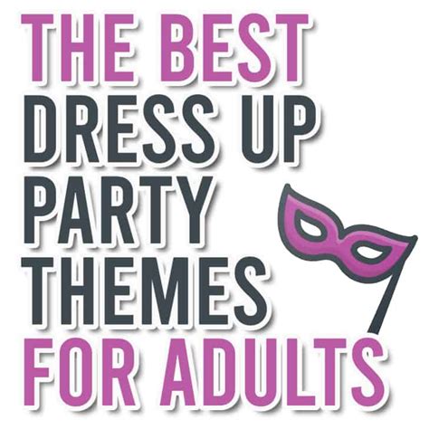 dress  party themes  adults   parties  personal