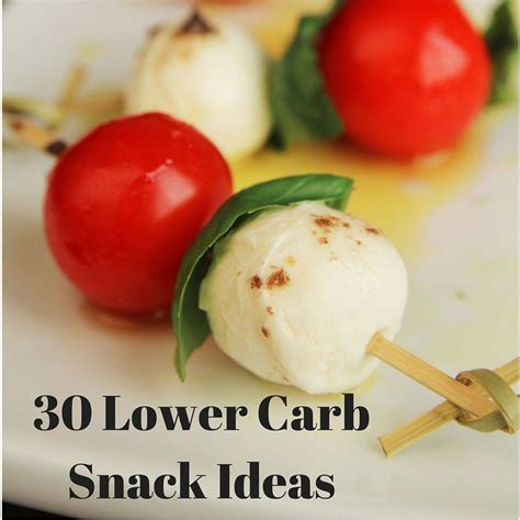 30 Lower Carb Snack Ideas Diabetic Diet Food List