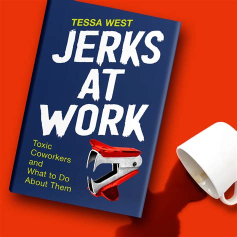 Tessa Wests Official Website Homepage Author Of Jerks At Work