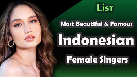 List Most Beautiful And Famous Indonesian Female Singers Youtube